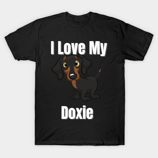 I Love My Dachshund T-Shirt by greygoodz